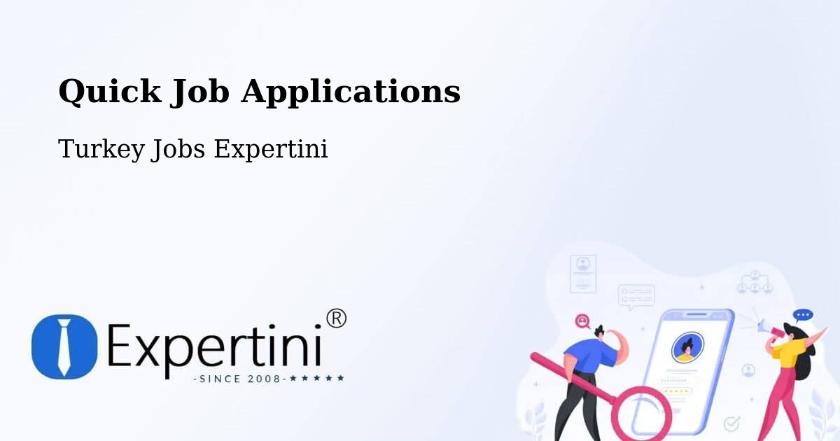 Quick Apply Feature – Hilvan - Turkey Jobs Expertini